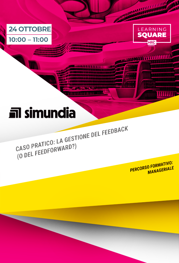 CASO PRATICO: LA GESTIONE DEL FEEDBACK (O DEL FEEDFORWARD?)