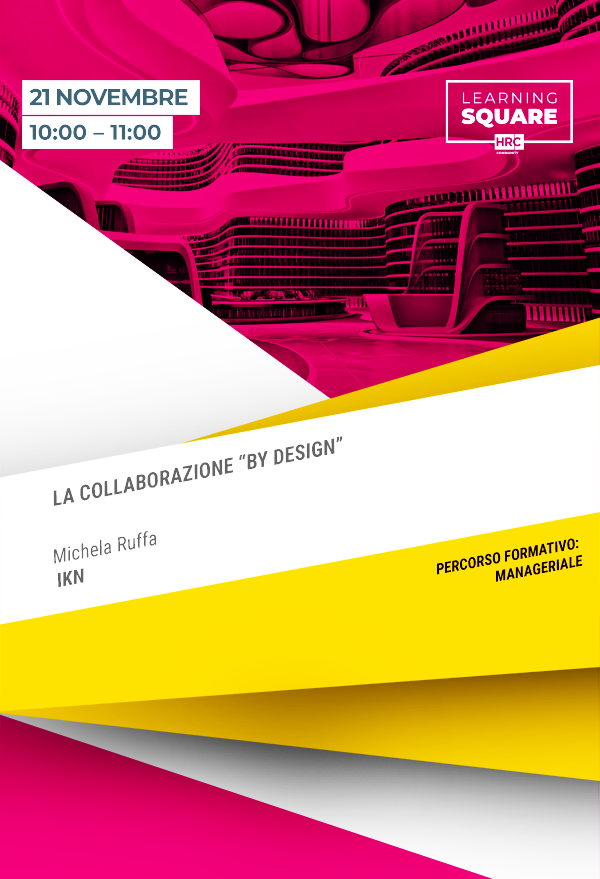 LA COLLABORAZIONE “BY DESIGN”