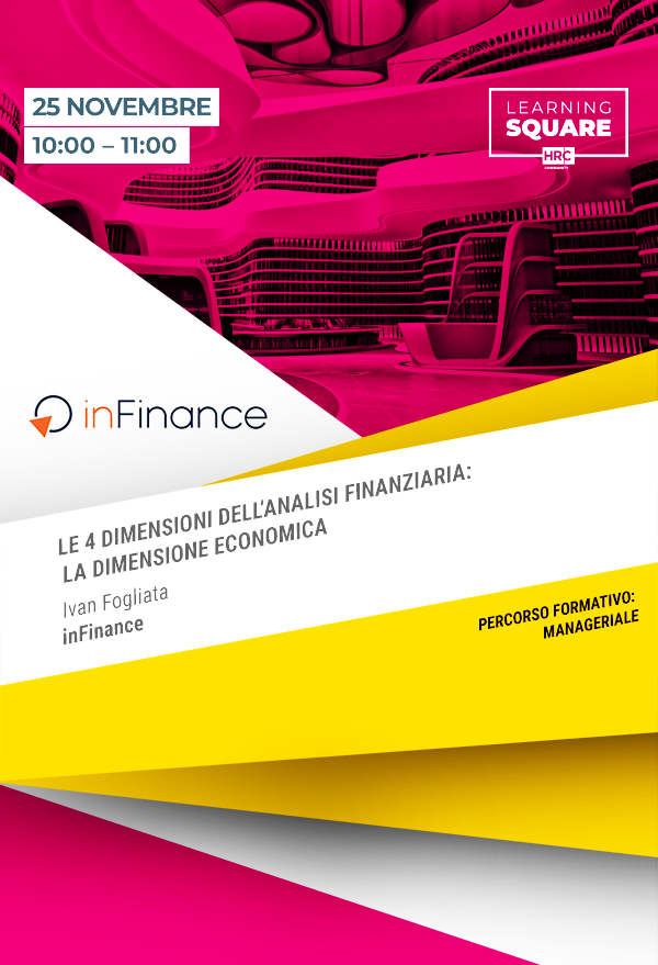 LE 4 DIMENSIONI DELL’ANALISI FINANZIARIA: LA DIMENSIONE ECONOMICA