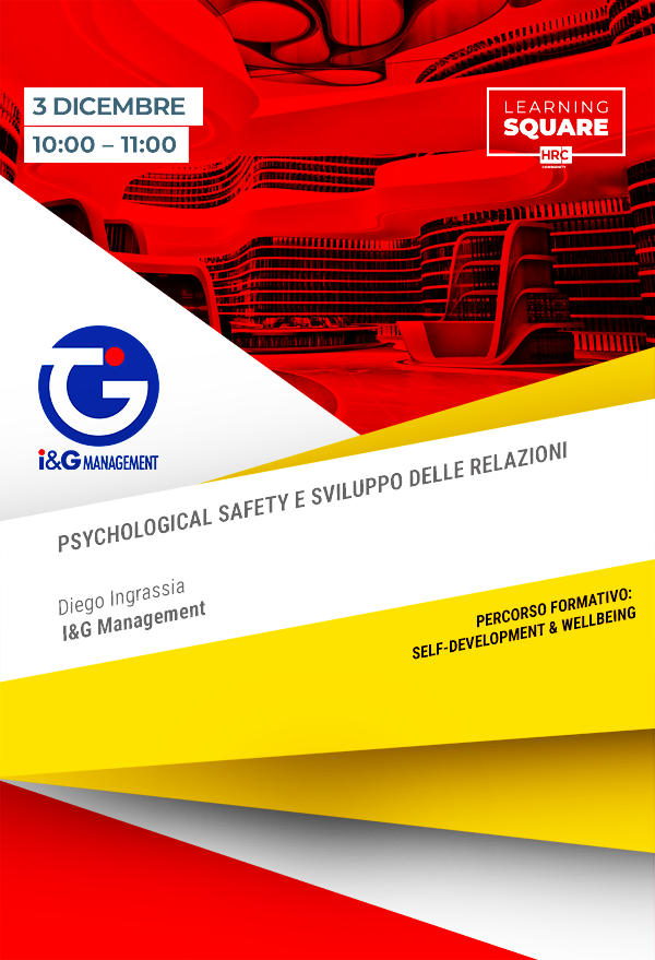 PSYCHOLOGICAL SAFETY E SVILUPPO DELLE RELAZIONI