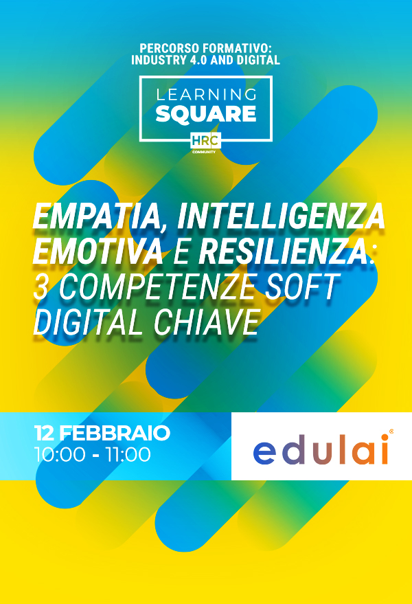 Empatia, intelligenza emotiva e resilienza: 3 competenze soft digital chiav...