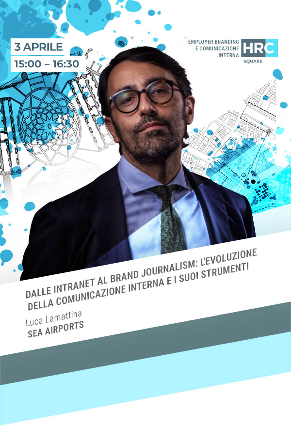 DALLE INTRANET AL BRAND JOURNALISM. L'EVOLUZIONE DELLA COMUNICAZIONE INTERNA E I ...