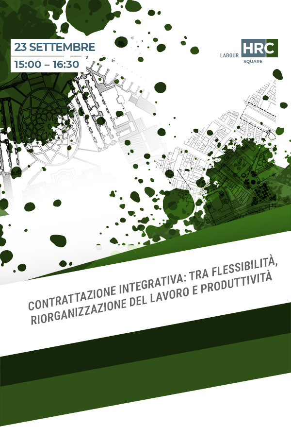 Contrattazione integrativa: tra flessibilità, riorganizzazione del lavoro e pro ...