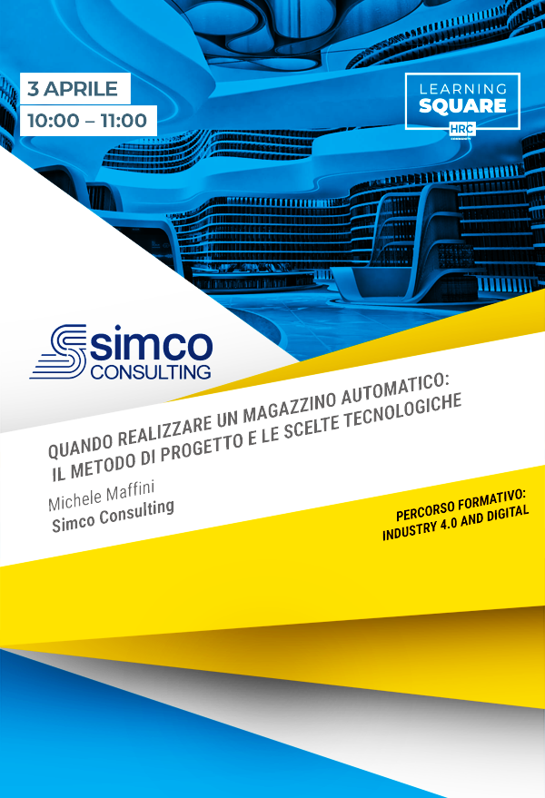 QUANDO REALIZZARE UN MAGAZZINO AUTOMATICO: IL METODO DI PROGETTO E LE SCELTE TEC ...