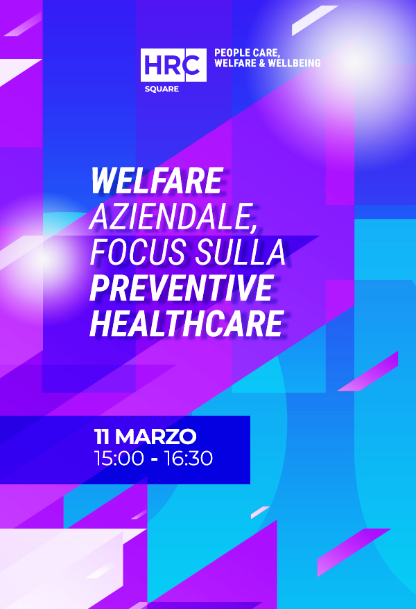 Welfare aziendale, focus sulla Preventive Healthcare