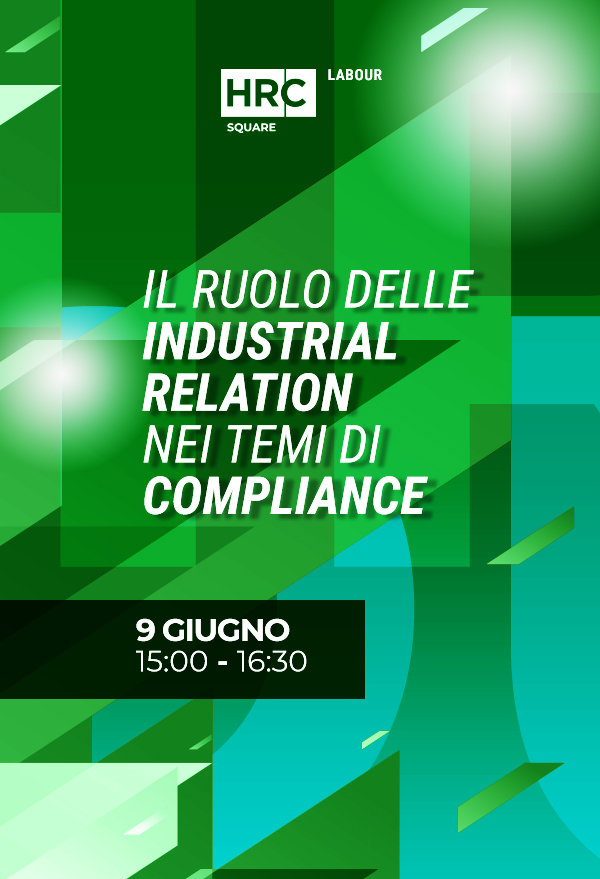 Il ruolo delle industrial relation nei temi di compliance